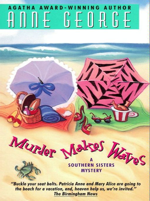 Title details for Murder Makes Waves by Anne George - Wait list